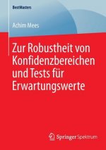 Zur Robustheit von Konfidenzbereichen und Tests fur Erwartungswerte