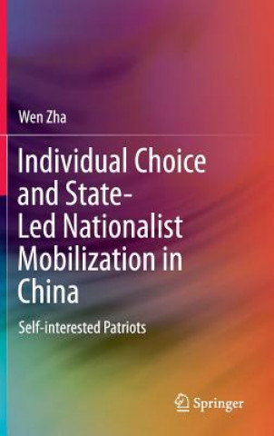 Individual Choice and State-Led Nationalist Mobilization in China