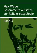 Gesammelte Aufsatze zur Religionssoziologie. Band 3