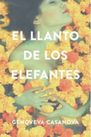 El Llanto De Los Elefantes