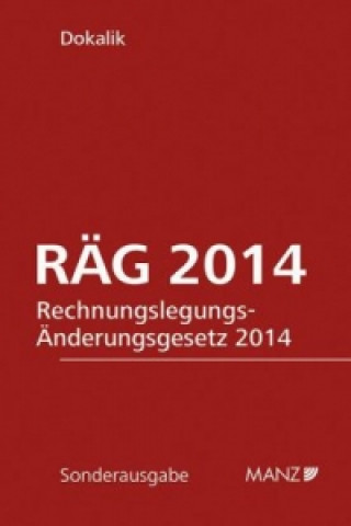 RÄG 2014 Rechnungslegungs-Änderungsgesetz 2014 (f. Österreich)