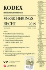 Kodex Versicherungsrecht 2015 (f. Österreich)