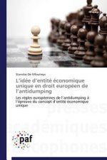 L Idee D Entite Economique Unique En Droit Europeen de L Antidumping