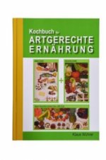 Prophylaxe und Therapie durch Artgerechte Ernährung, 2 Teile