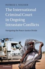 International Criminal Court in Ongoing Intrastate Conflicts