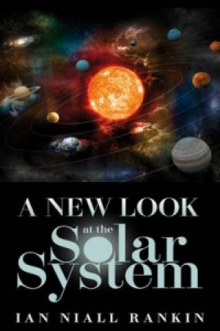 New Look at the Solar System