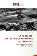 Naissance Du Courant de Conscience En Litt rature