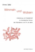 Wimmeln und Wabern