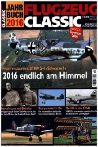 Flugzeug Classic Jahrbuch 2016