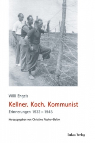 Kellner, Koch, Kommunist