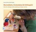 Murmelbahn, Einsteckdose & Fühlteppich