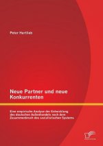 Neue Partner und neue Konkurrenten