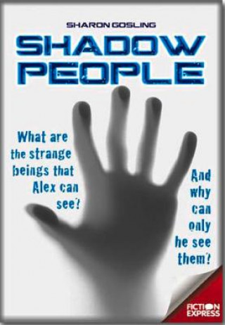 Fiction Express: Shadow People