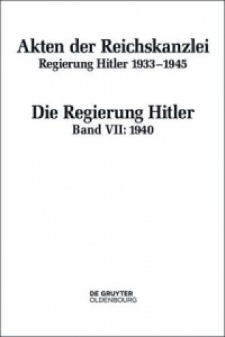 Akten der Reichskanzlei, Regierung Hitler 1933-1945 / 1940