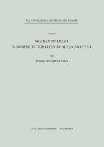 Die Handwerker und ihre Tätigkeiten im Alten Ägypten