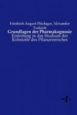 Grundlagen der Pharmakognosie