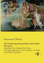 Ernahrung des gesunden und kranken Menschen