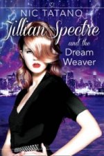 Jillian Spectre and the Dream Weaver