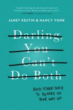 Darling, You Can't Do Both