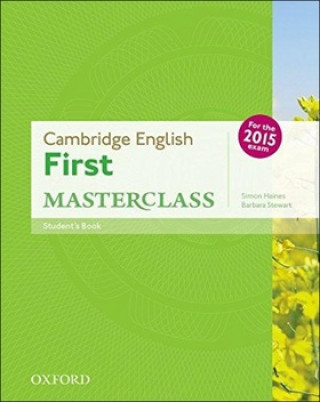Cambridge English: First Masterclass: (B2): Student's Book