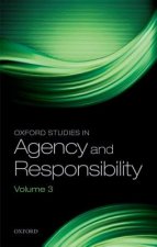 Oxford Studies in Agency and Responsibility
