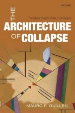 Architecture of Collapse