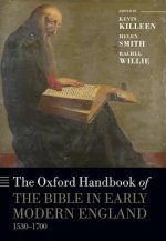 Oxford Handbook of the Bible in Early Modern England, c. 1530-1700