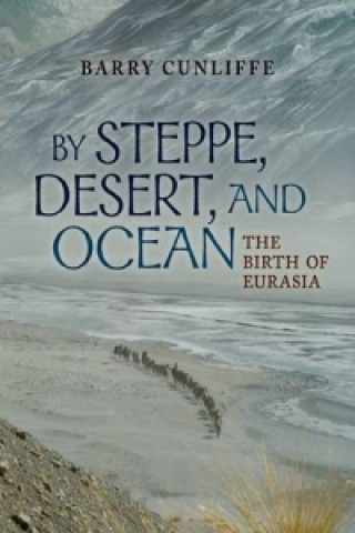 By Steppe, Desert, and Ocean