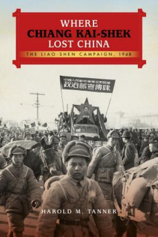 Where Chiang Kai-shek Lost China