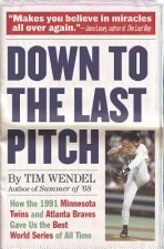 Down to the Last Pitch