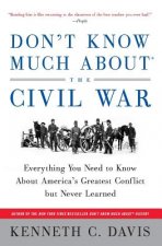 Don't Know Much about the Civil War