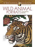 Creative Haven Wild Animal Portraits Coloring Book