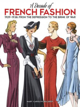 Decade of French Fashion, 1929-1938