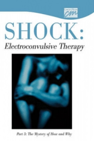 Shock: Electroconvulsive Therapy: Part 3 (DVD)