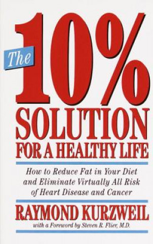 10% Solution for a Healthy Life