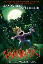 Nightmares! The Sleepwalker Tonic