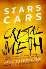 Stars, Cars and Crystal Meth
