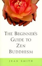 Beginner's Guide to Zen Buddhism