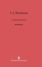 J. J. Rousseau: an Afterlife of Words