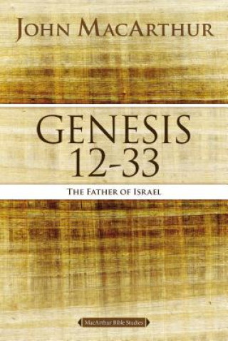 Genesis 12 to 33