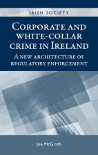 Corporate and White-Collar Crime in Ireland