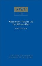 Marmontel, Voltaire and the 'Belisaire' Affair