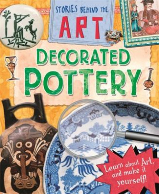 Stories In Art: Decorated Pottery