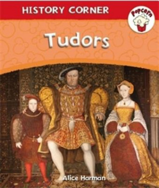 Popcorn: History Corner: Tudors