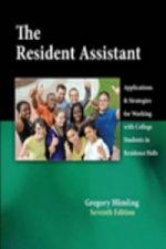 Resident Assistant: Applications and Strategies for Working with College Students in Residence Halls
