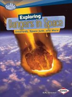 Exploring Dangers in Space Asteroids Space Junk