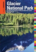 Insiders' Guide (R) to Glacier National Park