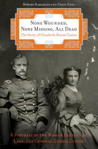None Wounded, None Missing, All Dead