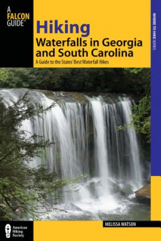 Hiking Waterfalls in Georgia and South Carolina