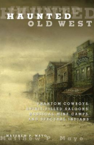 Haunted Old West